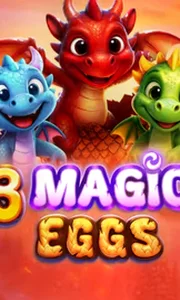 3 Magic Eggs